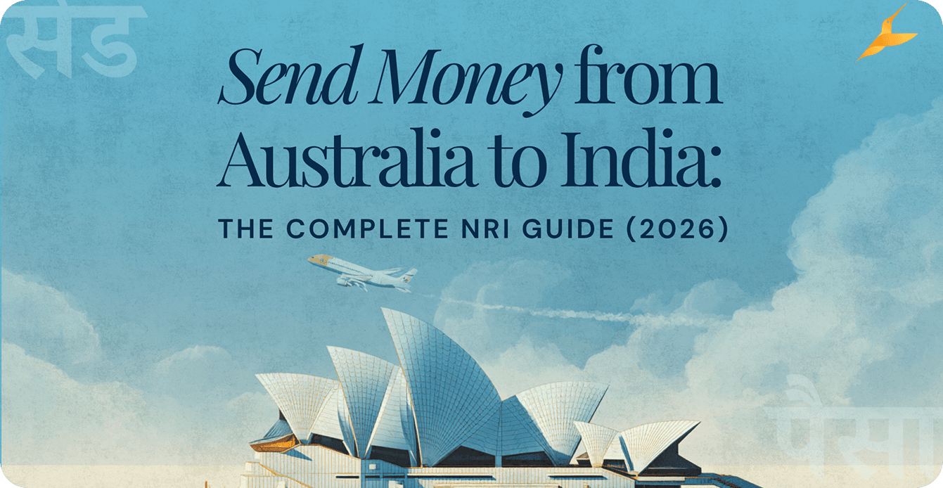 Send Money from Australia to India: The Complete 2026 Guide (and a Smarter Alternative)
