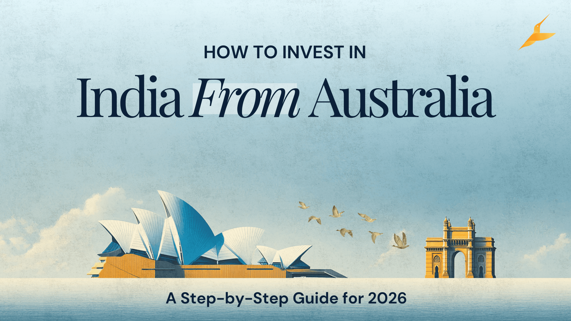 How to Invest in India from Australia: A Step-by-Step Guide for 2026