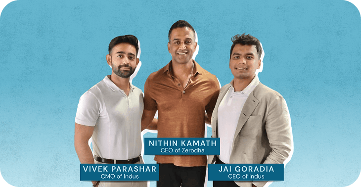 Indus Founders and Nithin Kamath